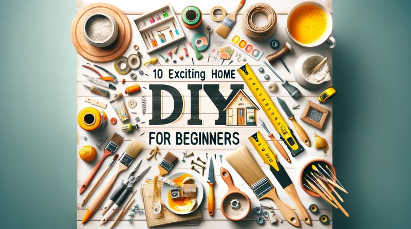 DIY Projects For Beginners